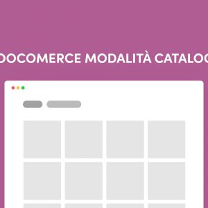 Crea un catalogo prodotti utilizzando WooCommerce